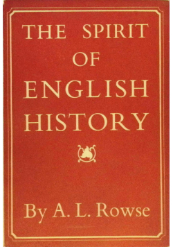 The Spirit of English History 1944 r.