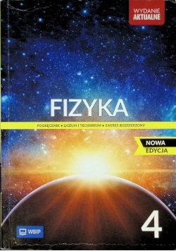 Fizyka 4 Podręcznik Zakres rozszerzony  Liceum i technikum