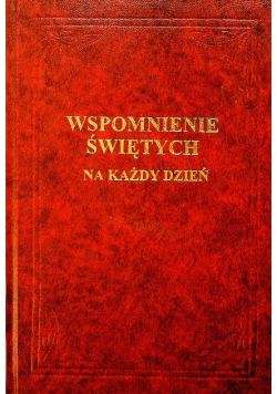 Wspomnienie Świętych na każdy dzień