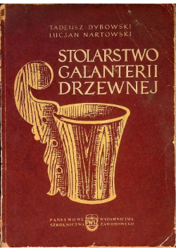 Stolarstwo galanterii drzewnej