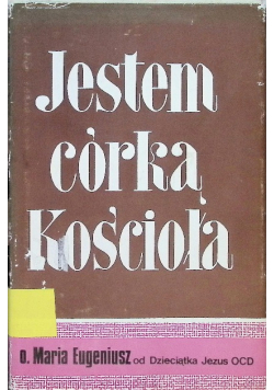 Jestem córką Kościoła
