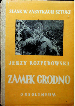 Zamek Grodno w Zagórzu Śląskim