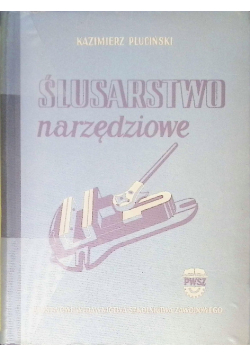 Ślusarstwo narzędziowe