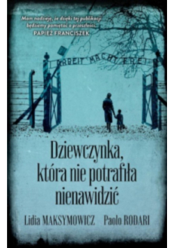 Dziewczynka, która nie potrafiła nienawidzić