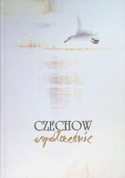 Czechow współcześnie
