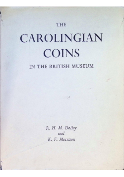 The Carolingian Coins in the British Museum