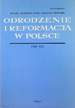 Odrodzenie i reformacja w Polsce Tom XLI