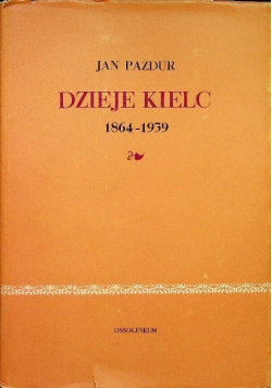 Dzieje Kielc 1864 - 1939