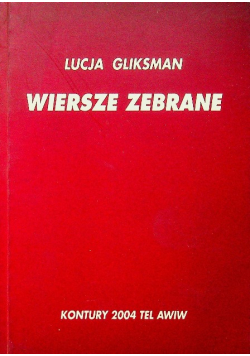 Gliksman Wiersze zebrane