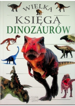 Wielka Księga Dinozaurów