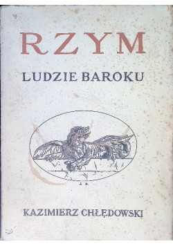Rzym ludzie baroku, 1931 r.