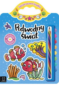 Podwodny świat Malowanka z naklejkami Zaczarowana kredka