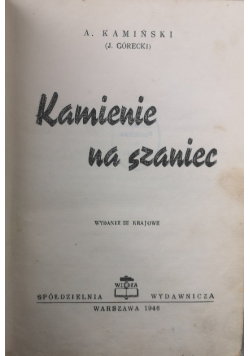 Kamienie na szaniec 1946 r.