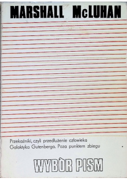 McLuhan Wybór pism