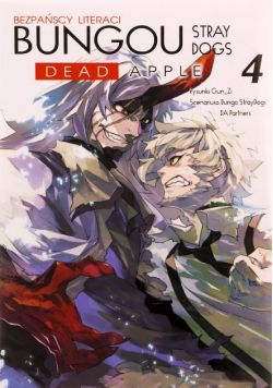 Bungou stray dogs bezpańscy literaci : dead apple [4]