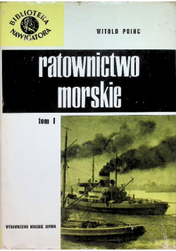 Ratownictwo morskie Tom 1