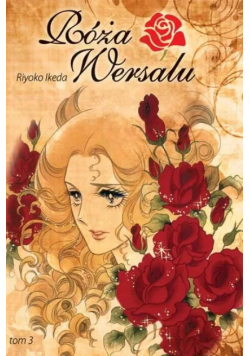 Róża wersalu Tom 3
