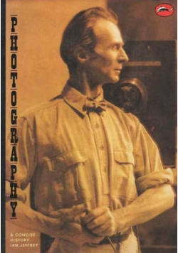 Photography A Concise History