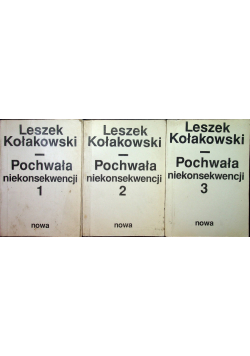 Pochwała niekonsekwencji Tom I do III