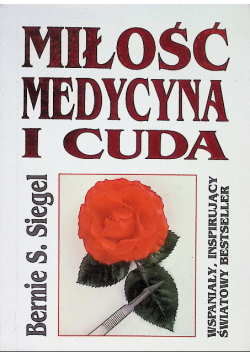 Miłość medycyna i cuda