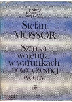 Sztuka wojenna w warunkach nowoczesnej wojny