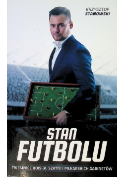 Stan futbolu Tajemnice boiska szatni i piłkarskich gabinetów