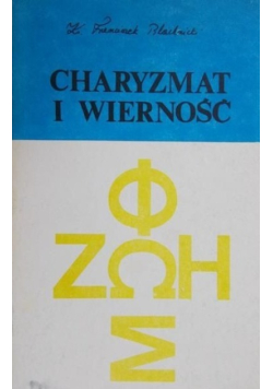 Charyzmat i wierność