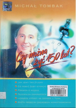 Czy można żyć 150 lat