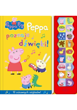 Świnka Peppa. Peppa poznaje dźwięki