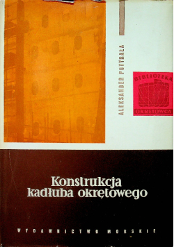 Konstrukcja kadłuba okrętowego