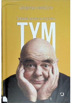 Tym. Człowiek szczery na trzy litery
