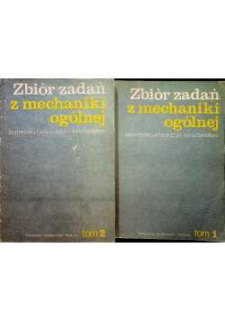 Zbiór zadań z mechaniki ogólnej Tom 1 i 2