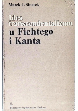 Idea transcendentalizmu u Fichtego i Kanta