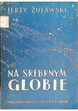 Na Srebrnym Globie