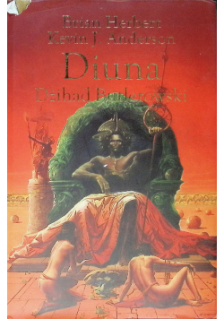 Legendy Diuny Tom 1 Diuna Dżihad Butlerowski