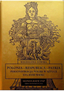 Polonia Respublica Patria Personifikacja Polski w sztuce