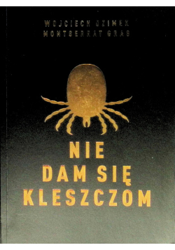 Nie dam się kleszczom