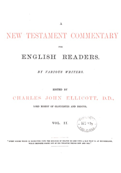A New Testament commentary for English readers by various writers Volume 2 1897 r.