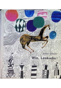 Wio, Leokadio!