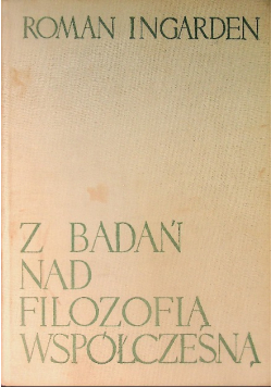 Z badań nad Filozofią Współczesną