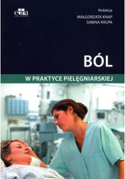Ból w praktyce pielęgniarskiej