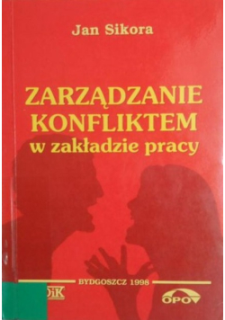 Zarządzanie konfliktem w zakładzie pracy