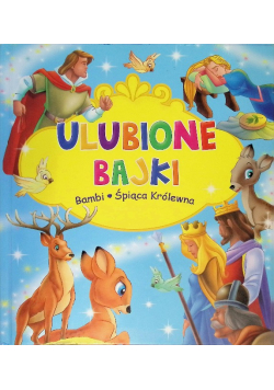 Ulubione Bajki Bambi i Śpiąca Królewna