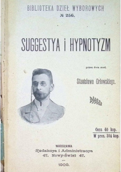 Suggestya i hypnotyzm 1902 r.