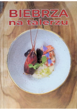 Biebrza na talerzu