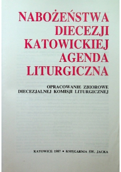 Nabożeństwa diecezji Katowickiej Agenda Liturgiczna
