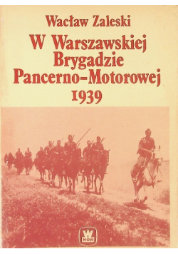 W Warszawskiej Brygadzie Pancerno