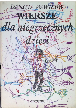 Wiersze dla niegrzecznych dzieci