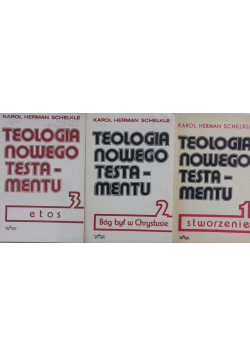 Teologia Nowego Testamentu Tom od I do III