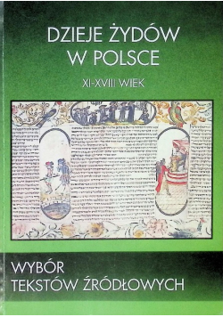 Dzieje Żydów w Polsce XI - XVIII wieku